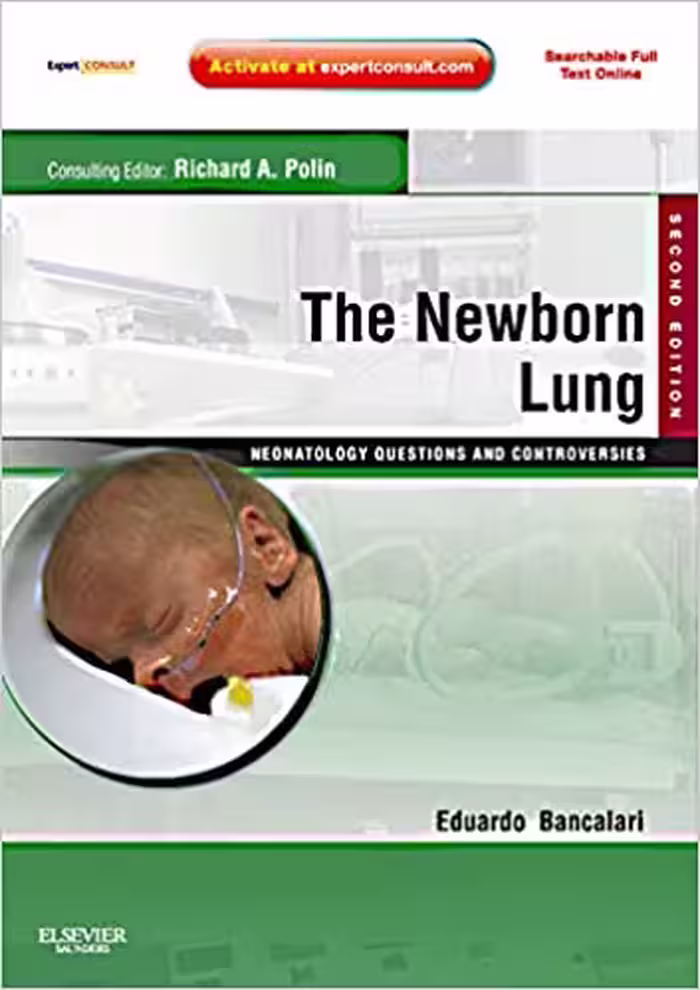 󾕇 دانلود کتاب The Newborn Lung - Neonatology Questions And Controversies, 2012 - دانلود کتاب های دانشگاهی