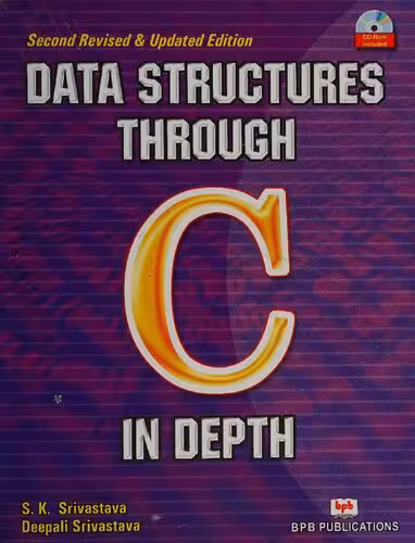 خرید و دانلود نسخه کامل کتاب Data Structures Through C in Depth