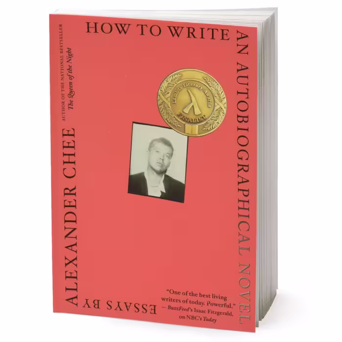 کتاب How to Write an Autobiographical Novel اثر Alexander Chee انتشارات Houghton Mifflin Harcourt Trade and Reference