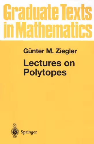 خرید و دانلود نسخه کامل کتاب Lectures on Polytopes: Updated Seventh Printing of the First Edition