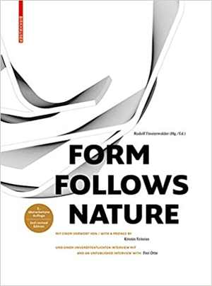 [PDF] دانلود کتاب Form Follows Nature - Eine Geschichte Der Natur Als Modell Für Formfindung In Ingenieurbau, Architektur Und Kunst = A History Of Nature As Model For Design In Engineering, Architecture And Art, 2011