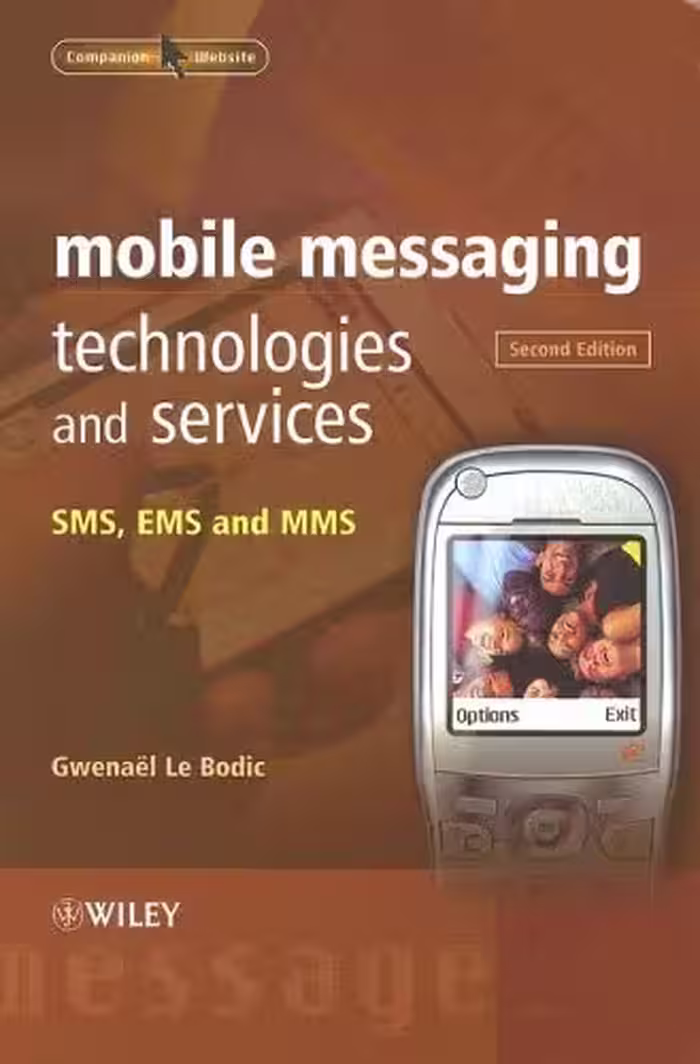 خرید و دانلود نسخه کامل کتاب Mobile messaging technologies and services: SMS, EMS, and MMS