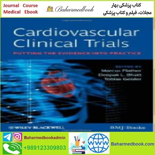 Cardiovascular Clinical Trials TRUE PDF price 1€ - کتاب پزشکی بهار