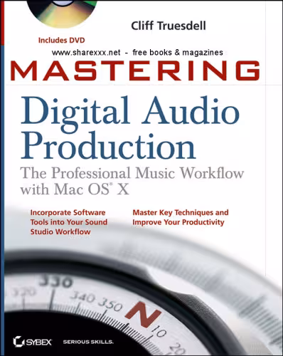 خرید و دانلود نسخه کامل کتاب Mastering Digital Audio Production: The Professional Music Workflow with Mac OS X