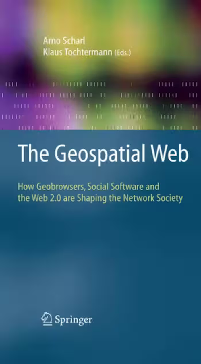 خرید و دانلود نسخه کامل کتاب The Geospatial Web: How Geobrowsers, Social Software and the Web 2.0 are Shaping the Network Society (Advanced Information and Knowledge Processing)