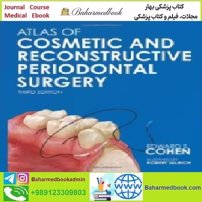 Atlas of Cosmetic and Reconstructive Periodontal Surgery TRUE