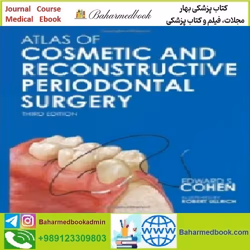 Atlas of Cosmetic and Reconstructive Periodontal Surgery TRUE