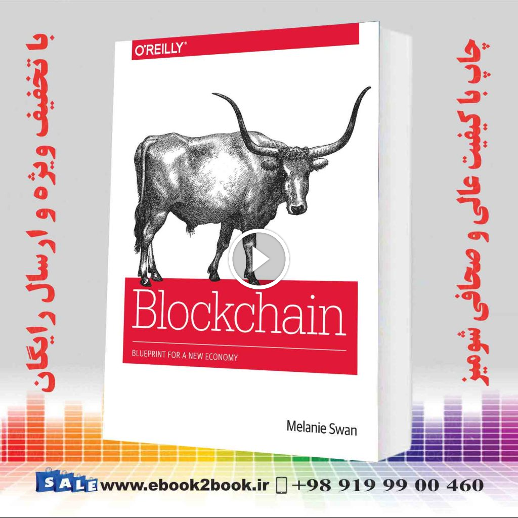 Blockchain : Blueprint for a New Economy