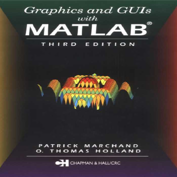 خرید و دانلود نسخه کامل کتاب Graphics and GUIs with MATLAB, Third Edition