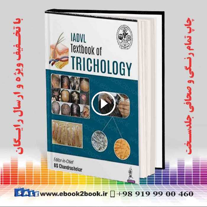 IADVL Textbook of Trichology