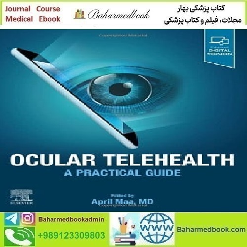 Ocular Telehealth A Practical Guide 2023 TRUE PDF price 1€ - کتاب پزشکی بهار