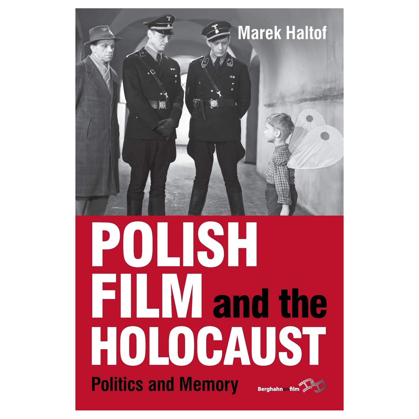 کتاب Polish Film and the Holocaust : Politics and Memory اثر Marek Haltof انتشارات Berghahn Books