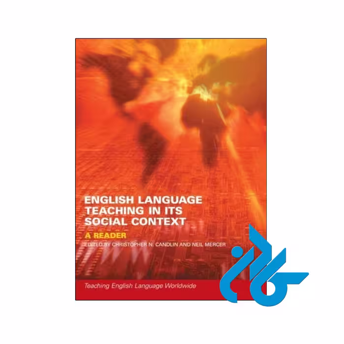 کتاب English Language Teaching in Its Social Context