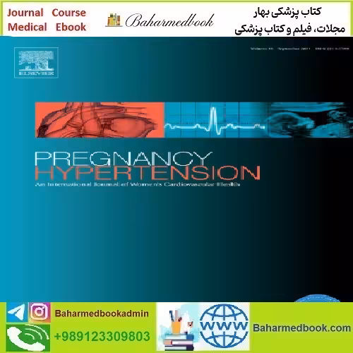 Pregnancy Hypertension Volume 27 to 30 2022 TRUE PDF price
