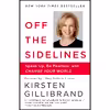 کتاب Off the Sidelines اثر Kirsten Gillibrand and Hillary Rodham Clinton انتشارات Ballantine Books