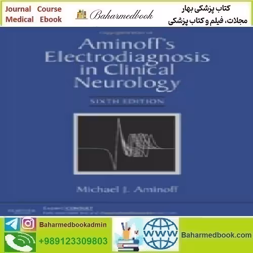 Aminoff's Electrodiagnosis in Clinical Neurology 2012 TR