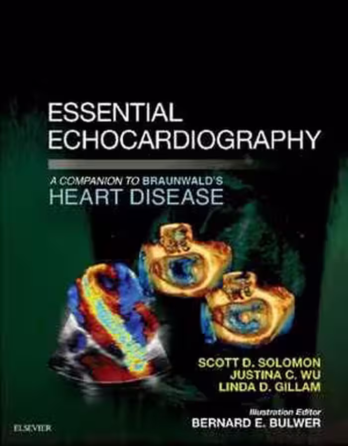 [PDF] دانلود کتاب Essential Echocardiography - A Companion To Braunwald's Heart Disease, 2018