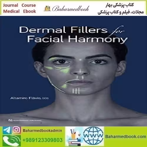 Dermal Fillers for Facial Harmony Video 2019 TRUE PDF price 3€ - کتاب پزشکی بهار