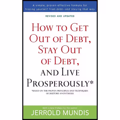 کتاب How to Get Out of Debt Stay Out of Debt and Live Prosperouslyx اثر Jerrold Mundis انتشارات Bantam