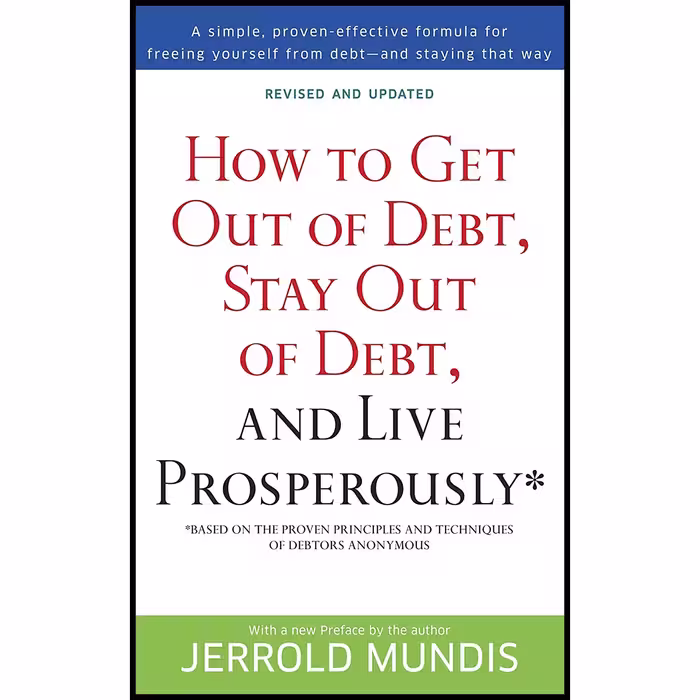 کتاب How to Get Out of Debt Stay Out of Debt and Live Prosperouslyx اثر Jerrold Mundis انتشارات Bantam