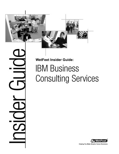 خرید و دانلود نسخه کامل کتاب IBM Business Consulting Services: The WetFeet Insider Guide