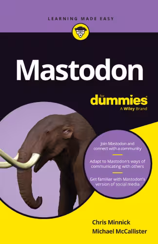 خرید و دانلود نسخه کامل کتاب Mastodon For Dummies (For Dummies (Computer/Tech))