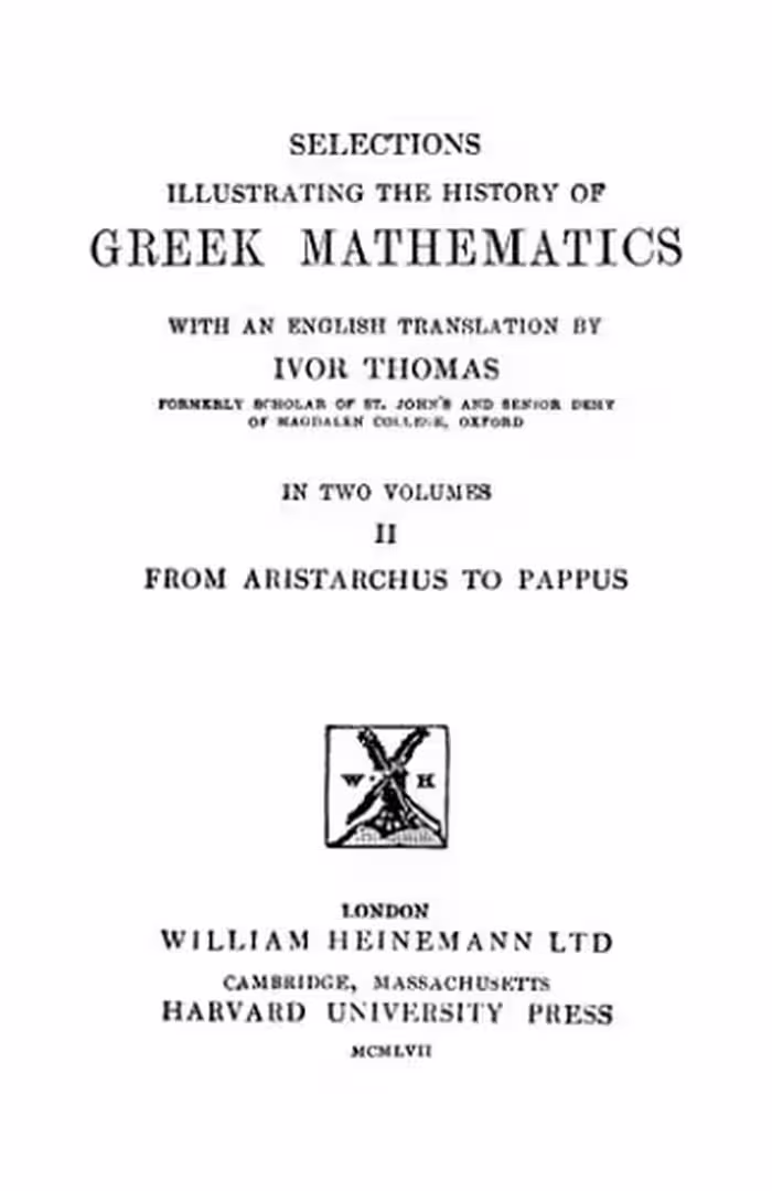 خرید و دانلود نسخه کامل کتاب Selections illustrating the history of greek mathematics. From Aristarchus to Pappus