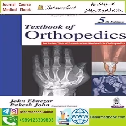 Textbook of Orthopedics Includes Clinical Examination M