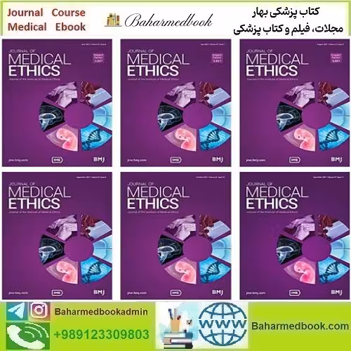 Journal of Medical Ethics 2022 Full Archives TRUE PDF price 15€ - کتاب پزشکی بهار