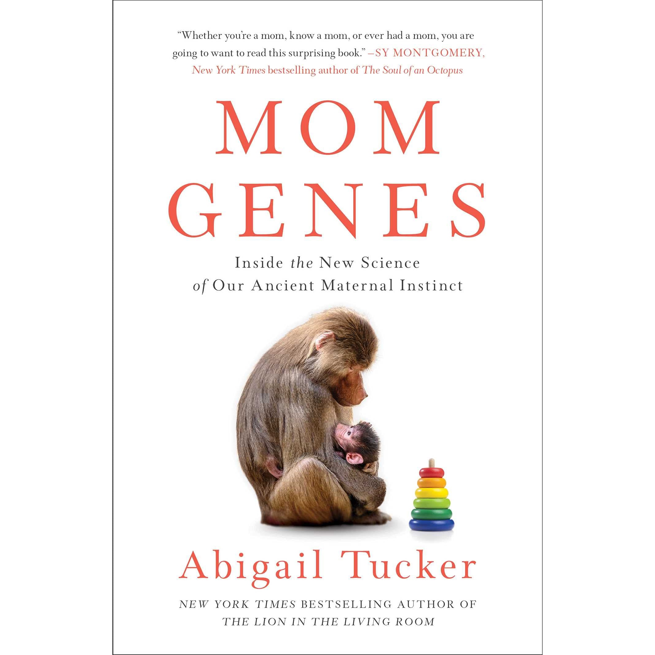 کتاب Mom Genes اثر Abigail Tucker انتشارات Simon and Schuster Inc