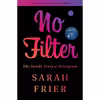 کتاب No Filter اثر Sarah Frier انتشارات Simon &amp; Schuster Inc