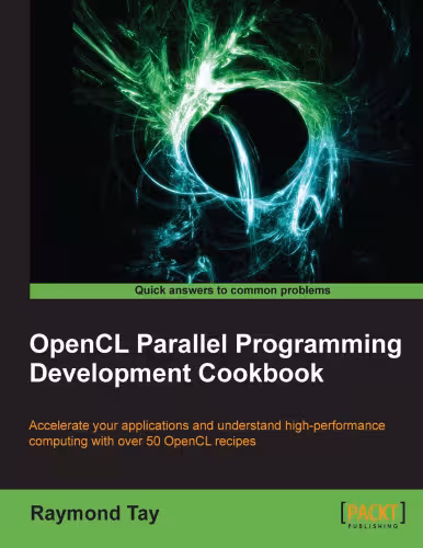 خرید و دانلود نسخه کامل کتاب OpenCL Parallel Programming Development Cookbook