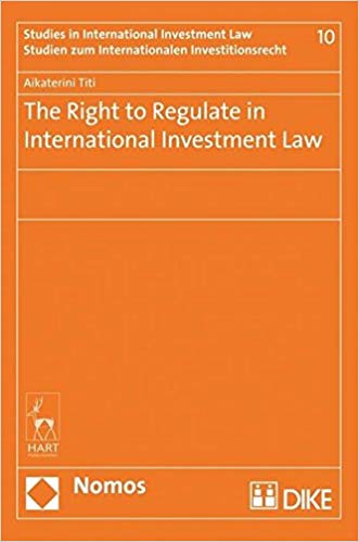 خرید و دانلود نسخه کامل کتاب The Right to Regulate in International Investment Law (Studies in International Investment Law/Studien Zum Internationalen Investitionsrecht)