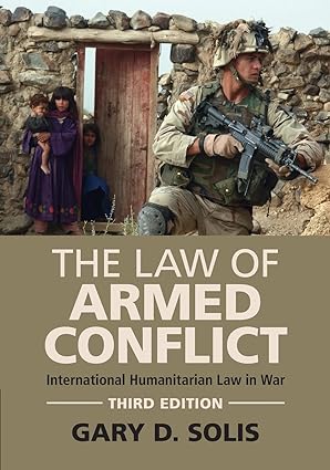 خرید و دانلود نسخه کامل کتاب The Law of Armed Conflict (3rd Edition) -   Pdf