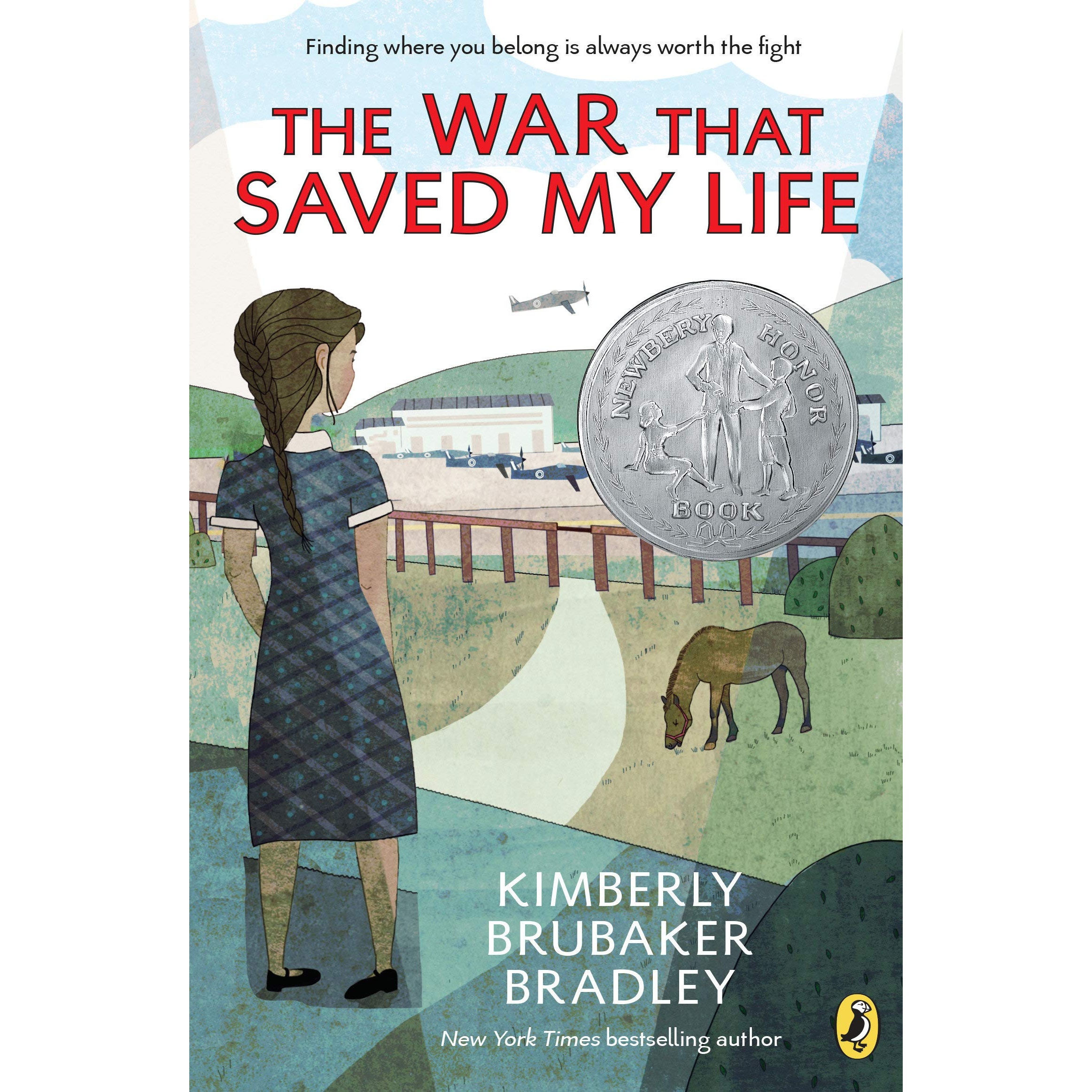 کتاب The War That Saved My Life اثر  Kimberly Brubaker Bradley انتشارات Puffin Books