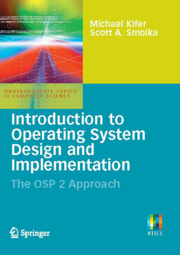 خرید و دانلود نسخه کامل کتاب Introduction to Operating System Design and Implementation: The Osp 2 Approach