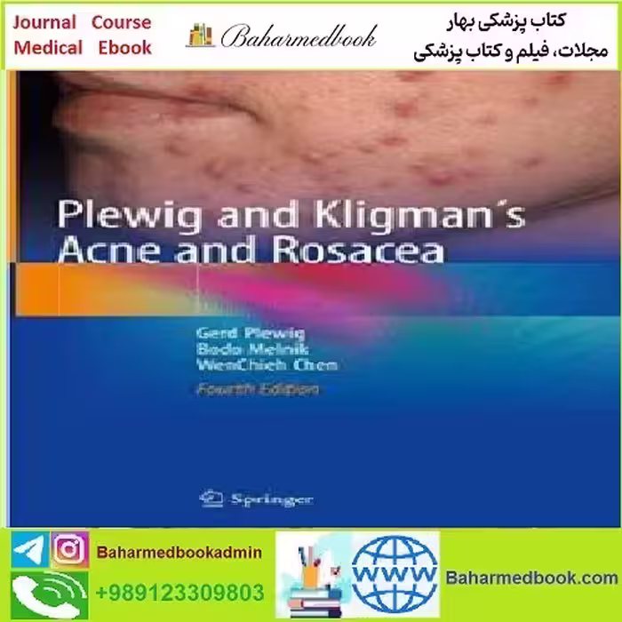 Plewig and Kligman's Acne and Rosacea TRUE PDF price 1€ - کتاب پزشکی بهار