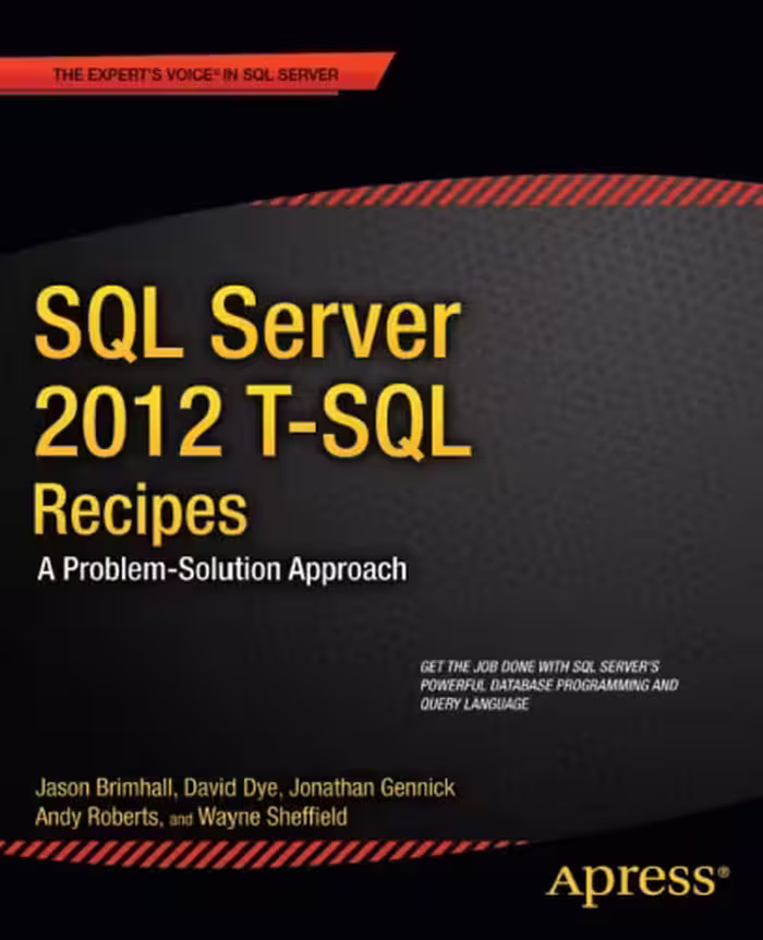 خرید و دانلود نسخه کامل کتاب SQL Server 2012 T-SQL Recipes: A Problem-Solution Approach (  Code)