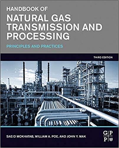  دانلود کتاب Handbook Of Natural Gas Transmission And Processing - Principles And Practices, 3rd ed, 2015 - دانلود کتاب های دانشگاهی