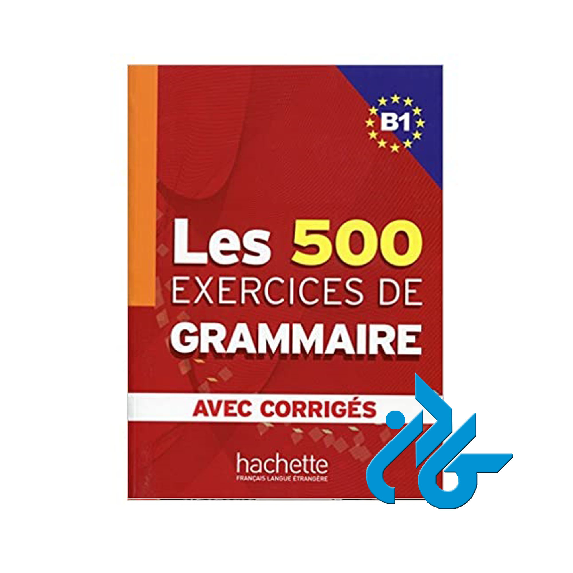 Grammaire B1 خرید از فروشگاه کتاب کادن تا 50% تخفیف خرید کتاب فرانسه