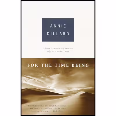 کتاب For the Time Being اثر Annie Dillard انتشارات Vintage