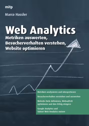 خرید و دانلود نسخه کامل کتاب Web Analytics: Metriken auswerten, Besucherverhalten verstehen, Website optimieren