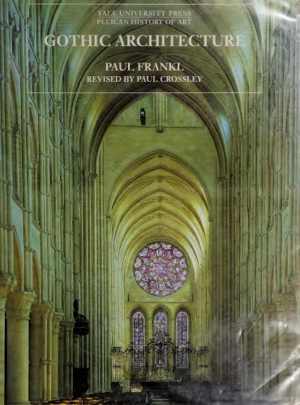 [PDF] دانلود کتاب Gothic Architecture, 2001