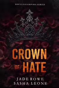 Crown of Hate (Soulless Empire)