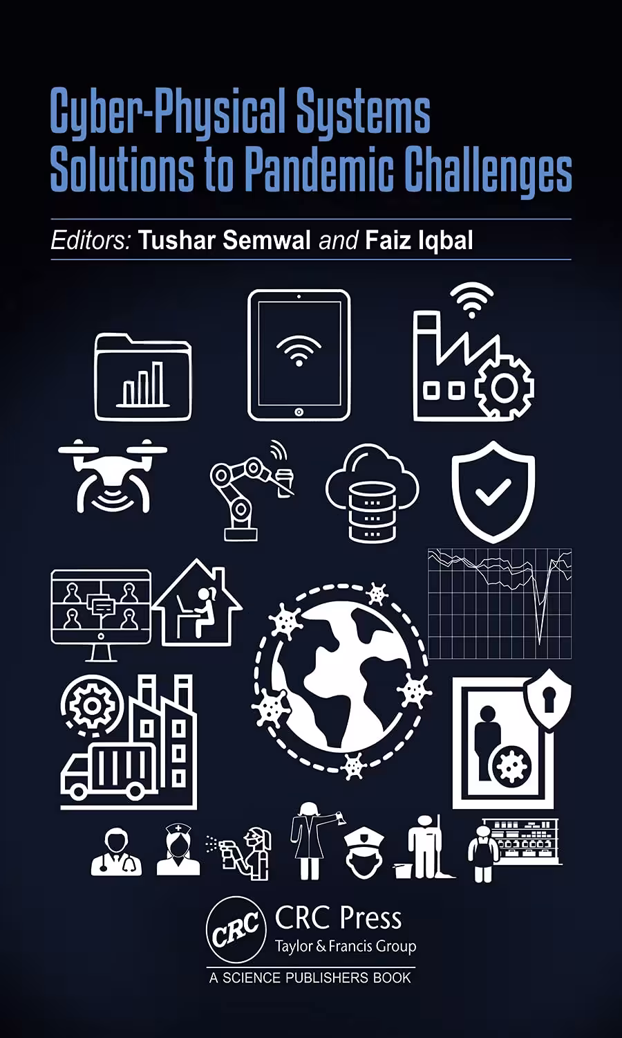 خرید و دانلود نسخه کامل کتاب Cyber-Physical Systems: Solutions to Pandemic Challenges