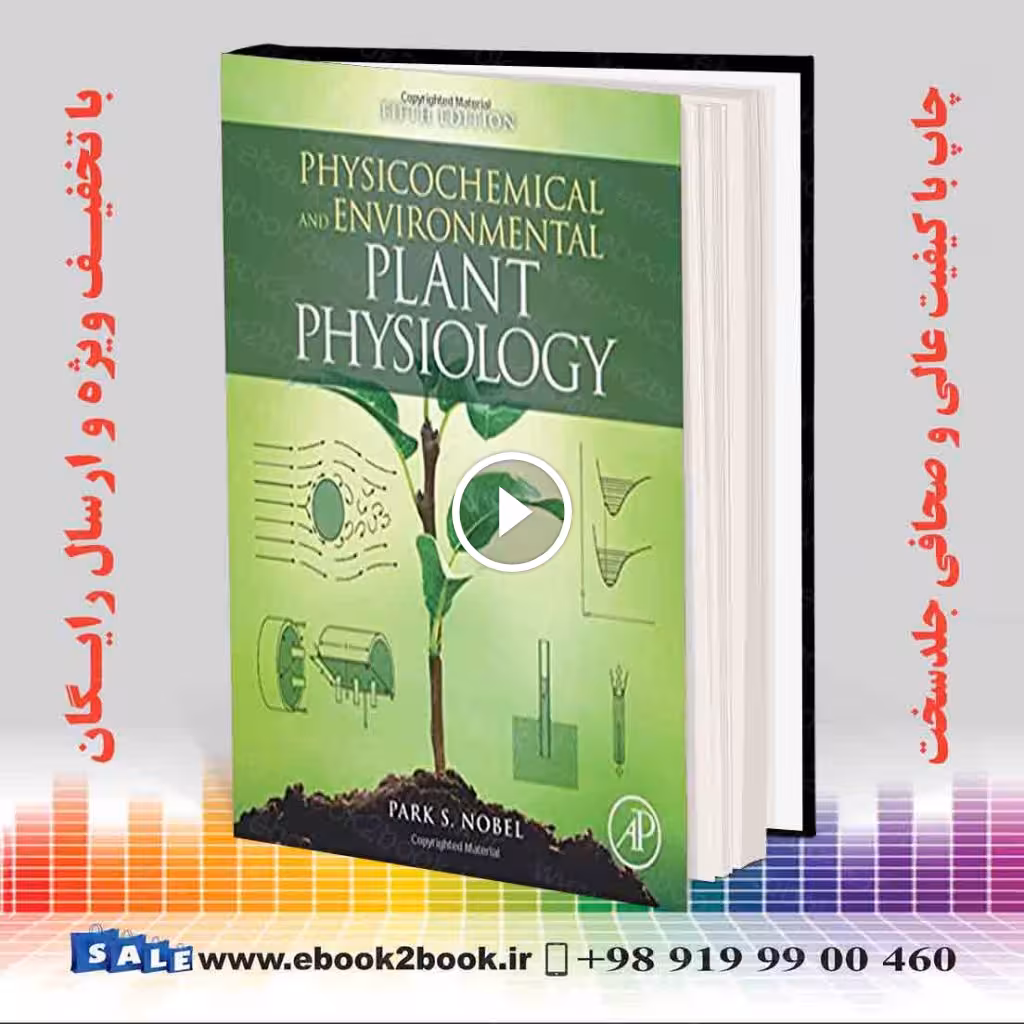 Physicochemical and Environmental Plant Physiology 5th Edition