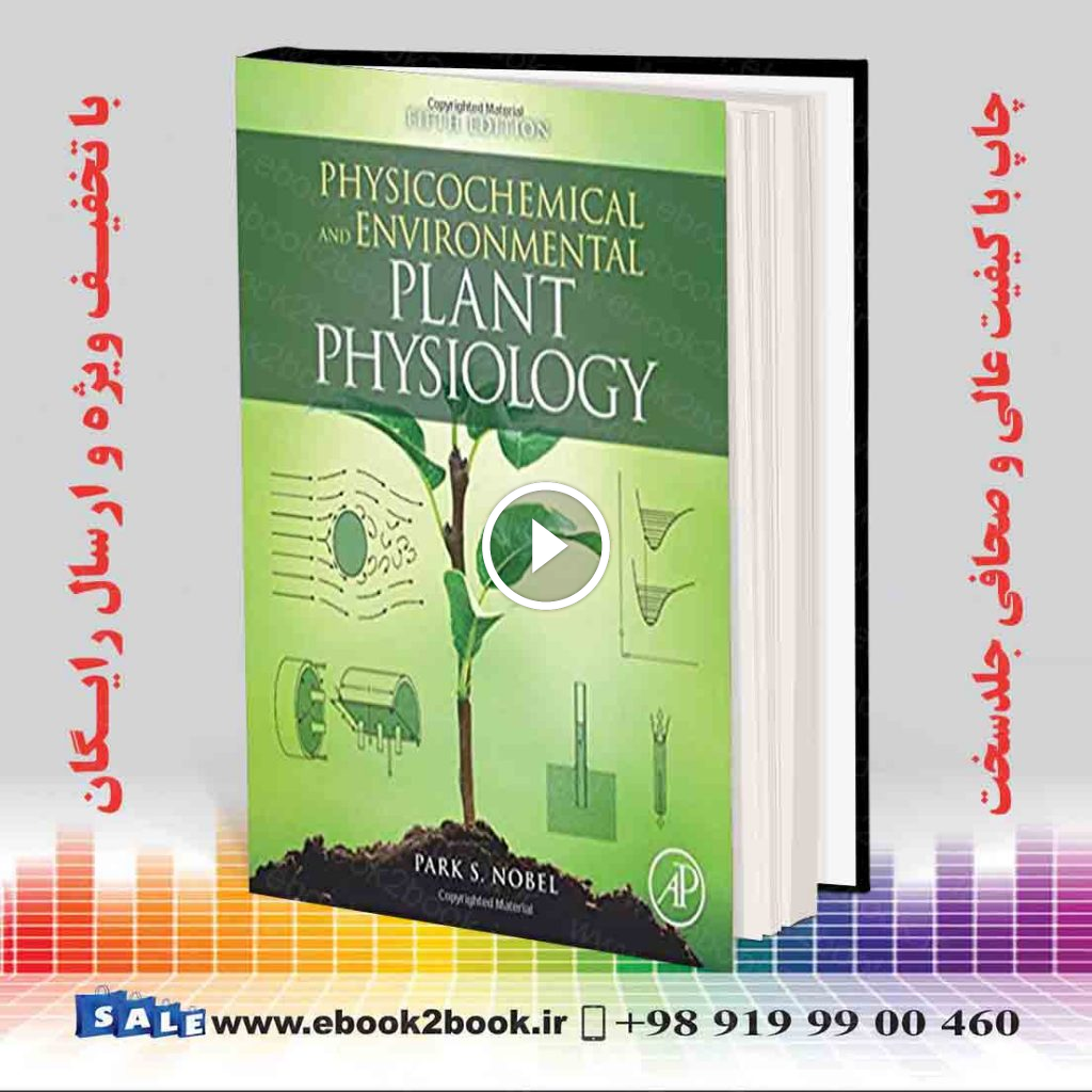 Physicochemical and Environmental Plant Physiology 5th Edition