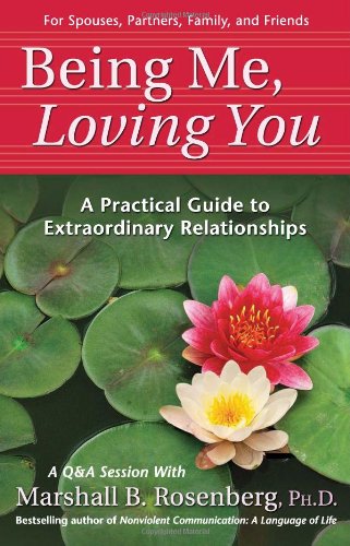 خرید و دانلود نسخه کامل کتاب Being Me, Loving You: A Practical Guide to Extraordinary Relationships - PDF