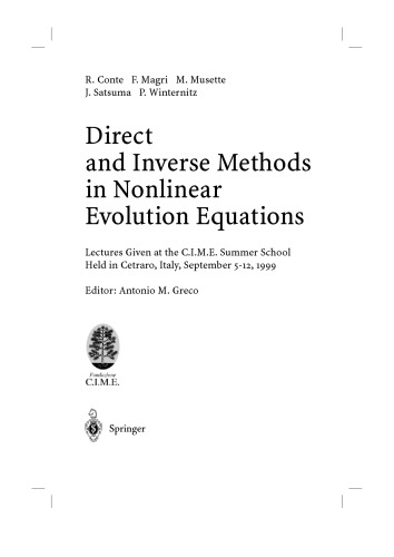 خرید و دانلود نسخه کامل کتاب Direct and Inverse Methods in Nonlinear Evolution Equations: Lectures Given at the C.I.M.E. Summer School Held in Cetraro, Italy, September 5-12, 1999