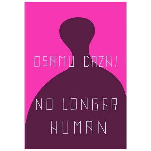 کتاب No Longer Human دیگر انسان نیست اثر اوسامو دازای